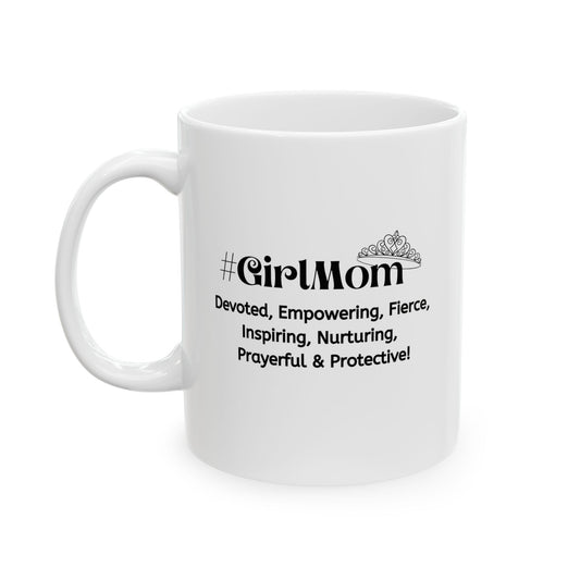 GirlMom Ceramic Mug, (11oz, 15oz)