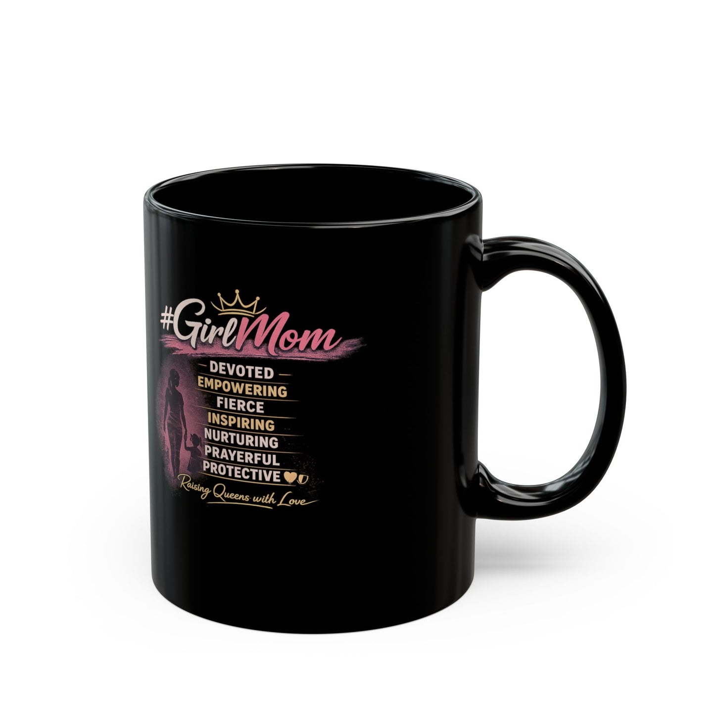 #GirlMom Black Coffee Mug — Devoted, Empowering Mom Gift (11oz & 15oz)